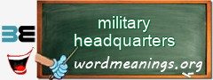 WordMeaning blackboard for military headquarters